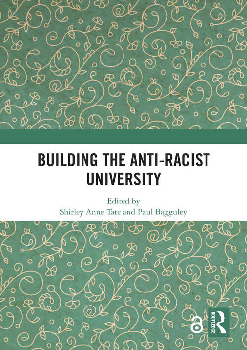 Book cover of Building the Anti-Racist University