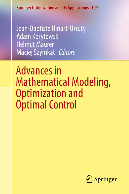 Book cover of Advances in Mathematical Modeling, Optimization and Optimal Control (1st ed. 2016) (Springer Optimization and Its Applications #109)