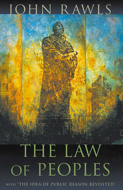 Book cover of The Law of Peoples: With “The Idea of Public Reason Revisited”