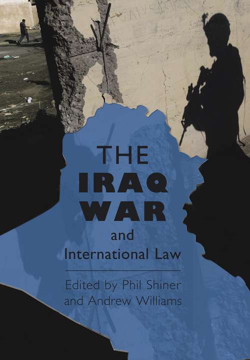 Book cover of The Iraq War and International Law