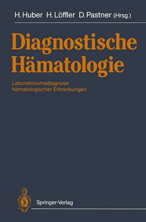 Book cover of Diagnostische Hämatologie: Laboratoriumsdiagnose hämatologischer Erkrankungen (3. Aufl. 1992)