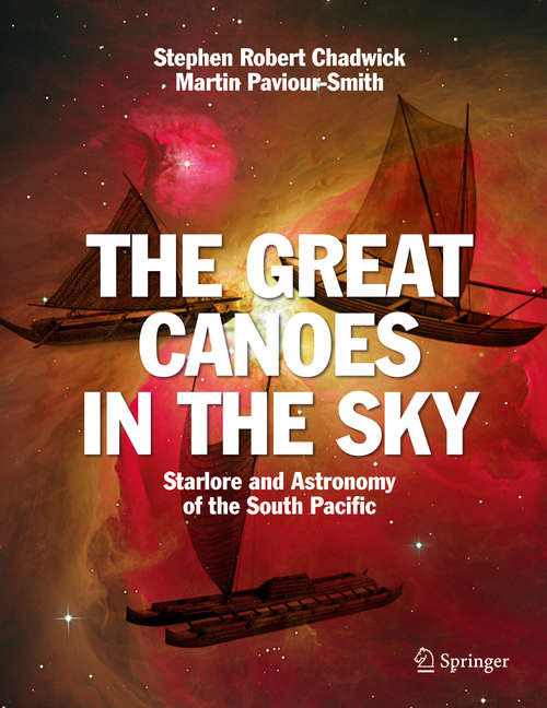 Book cover of The Great Canoes in the Sky: Starlore and Astronomy of the South Pacific
