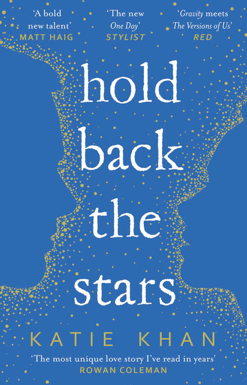 Book cover of Hold Back the Stars: A Novel