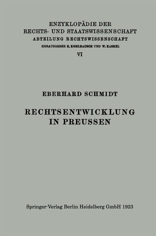Book cover of Rechtsentwicklung in Preussen (1923) (Enzyklopädie der Rechts- und Staatswissenschaft #6)