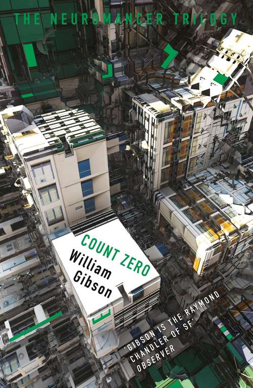 Book cover of Count Zero (The Neuromancer Trilogy #2)