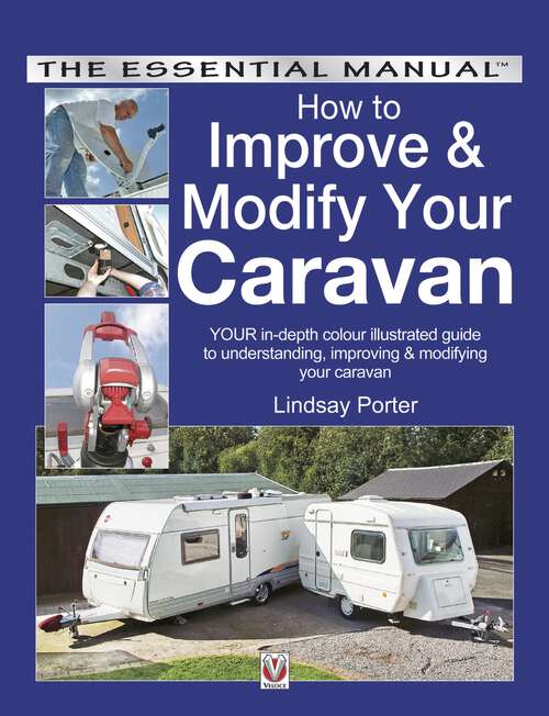 Book cover of How to Improve & Modify Your Caravan (Essential Manual)