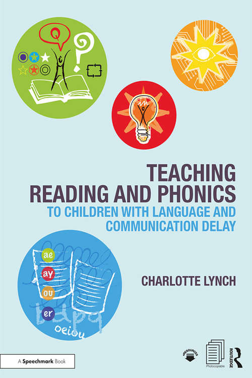 Book cover of Teaching Reading and Phonics to Children with Language and Communication Delay