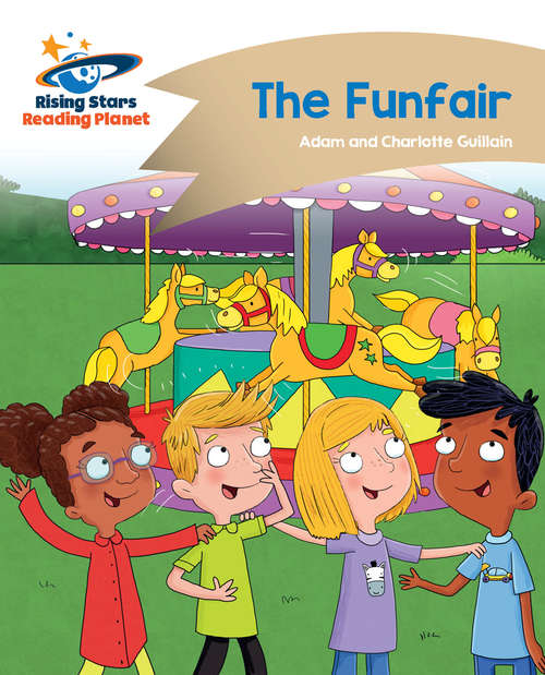 Book cover of Reading Planet - The Funfair - Gold: Comet Street Kids (PDF)