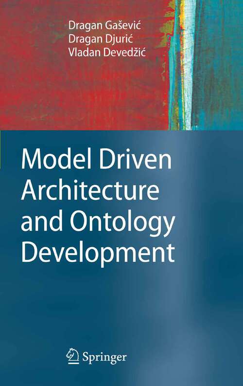 Book cover of Model Driven Architecture and Ontology Development (2006)