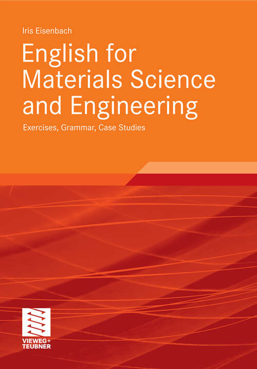 Book cover of English for Materials Science and Engineering: Exercises, Grammar, Case Studies (2011)