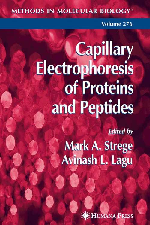 Book cover of Capillary Electrophoresis of Proteins and Peptides (2004) (Methods in Molecular Biology #276)