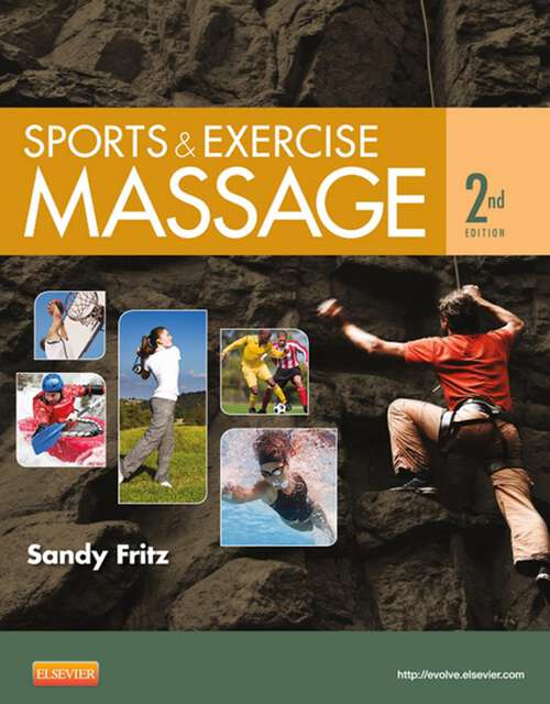 Book cover of Sports & Exercise Massage: Comprehensive Care in Athletics, Fitness, & Rehabilitation (2)