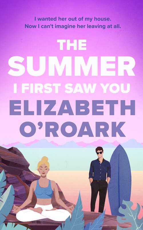 Book cover of The Summer I First Saw You: The perfect angsty, age gap, forbidden romance!