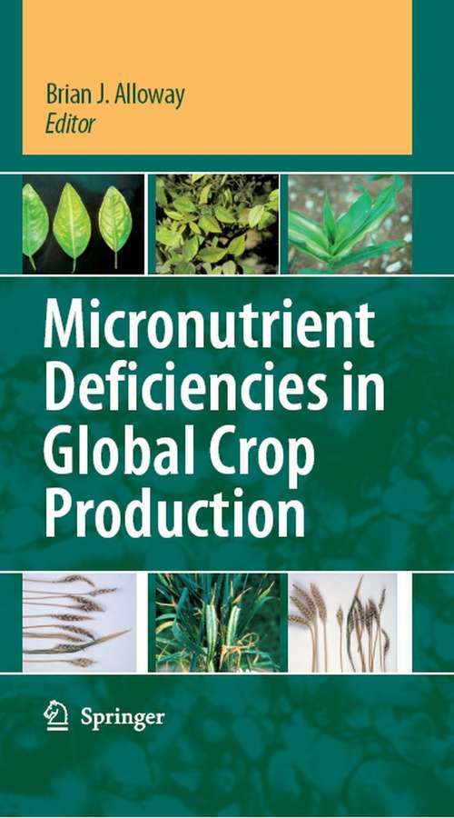 Book cover of Micronutrient Deficiencies in Global Crop Production (2008)