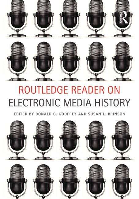 Book cover of Routledge Reader On Electronic Media History
