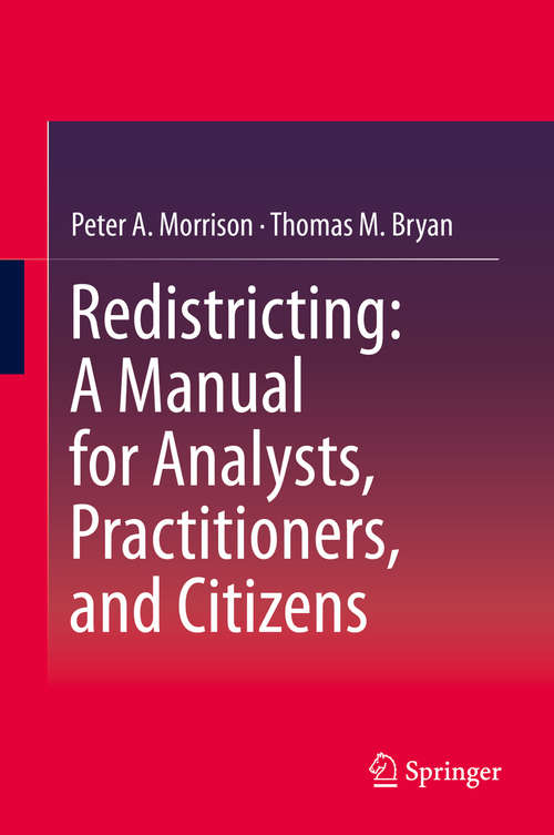 Book cover of Redistricting: A Manual for Analysts, Practitioners, and Citizens (1st ed. 2019)
