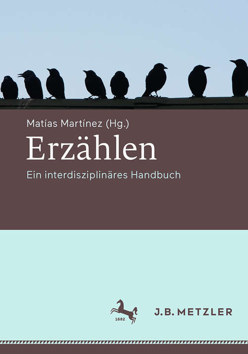 Book cover of Erzählen: Ein interdisziplinäres Handbuch