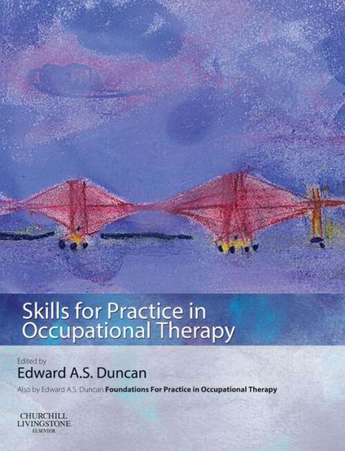 Book cover of Skills for Practice in Occupational Therapy