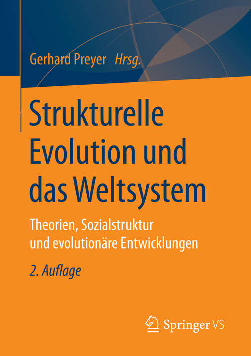 Book cover of Strukturelle Evolution und das Weltsystem: Theorien, Sozialstruktur und evolutionäre Entwicklungen (2. Aufl. 2016)