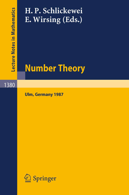 Book cover of Number Theory: Proceedings of the Journees Arithmetiques held in Ulm, FRG, September 14-18, 1987 (1989) (Lecture Notes in Mathematics #1380)