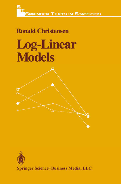 Book cover of Log-Linear Models (1990) (Springer Texts in Statistics)