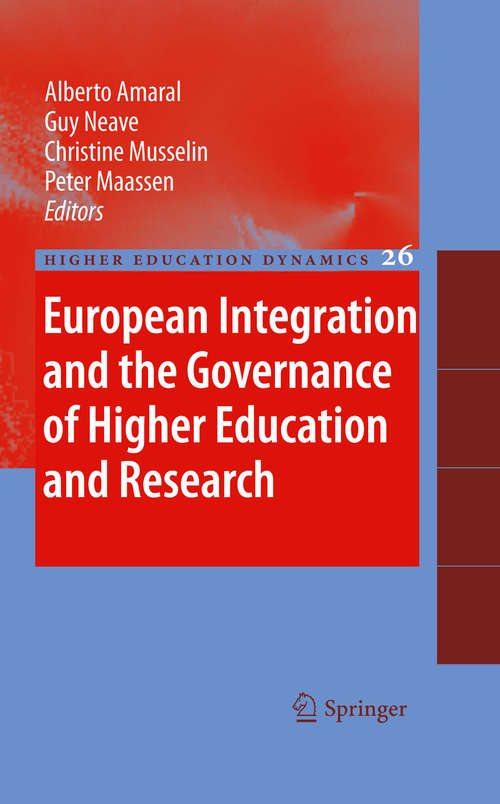 Book cover of European Integration and the Governance of Higher Education and Research (2010) (Higher Education Dynamics #26)