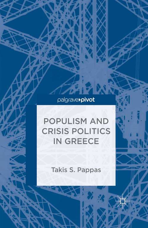 Book cover of Populism and Crisis Politics in Greece (2014)