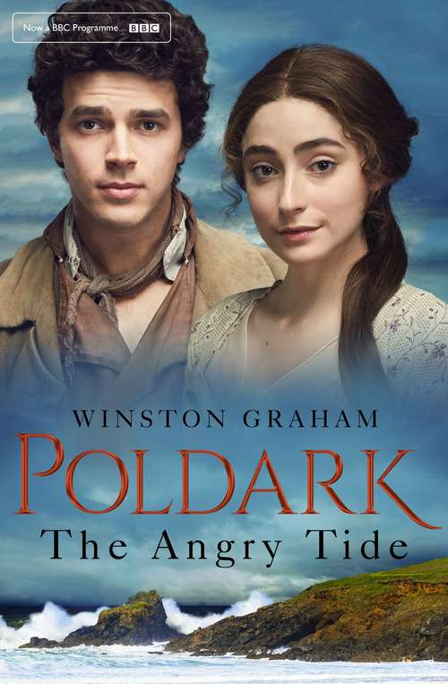 Book cover of The Angry Tide: Cornwall - As The 18th Century Ebbs (2) (Poldark #7)
