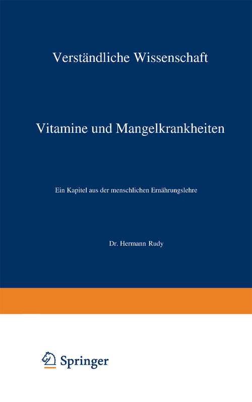 Book cover of Vitamine und Mangelkrankheiten: Ein Kapitel aus der menschlichen Ernährungslehre (1936) (Verständliche Wissenschaft #27)