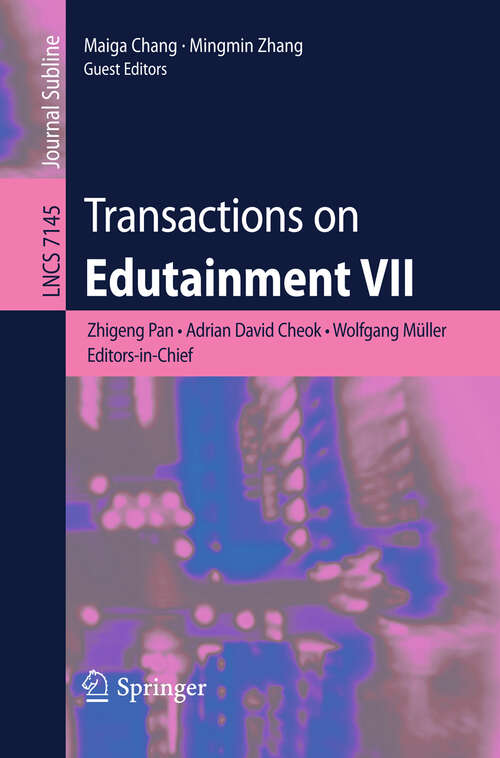 Book cover of Transactions on Edutainment VII (2012) (Lecture Notes in Computer Science #7145)