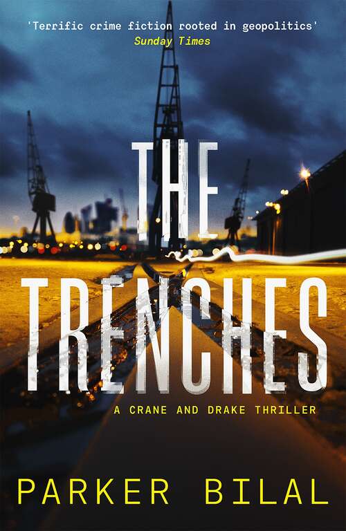 Book cover of The Trenches (A Crane and Drake mystery #3)