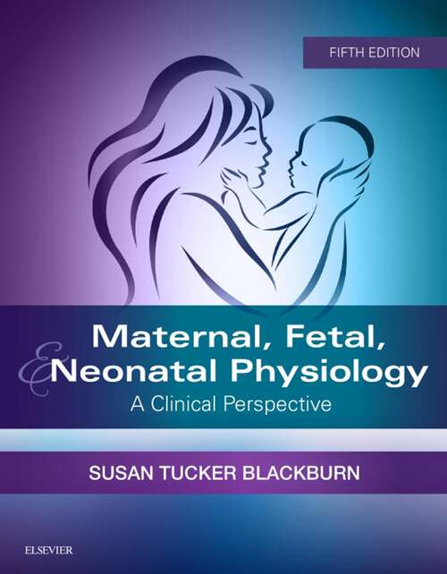 Book cover of Maternal, Fetal, & Neonatal Physiology - E-Book: Maternal, Fetal, & Neonatal Physiology - E-Book (5)