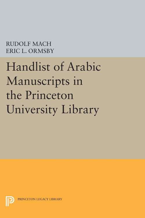 Book cover of Handlist of Arabic Manuscripts (New Series) in the Princeton University Library