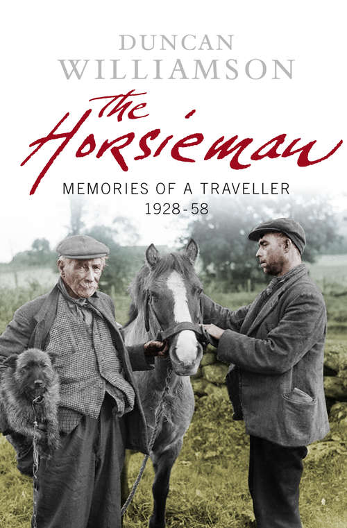 Book cover of The Horsieman: Memories of a Traveller 1928-58