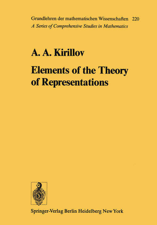 Book cover of Elements of the Theory of Representations (1976) (Grundlehren der mathematischen Wissenschaften #220)