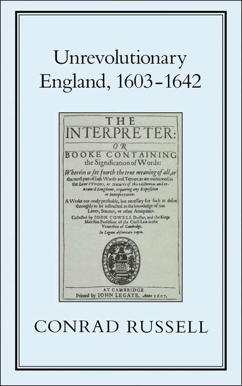 Book cover of Unrevolutionary England, 1603-1642