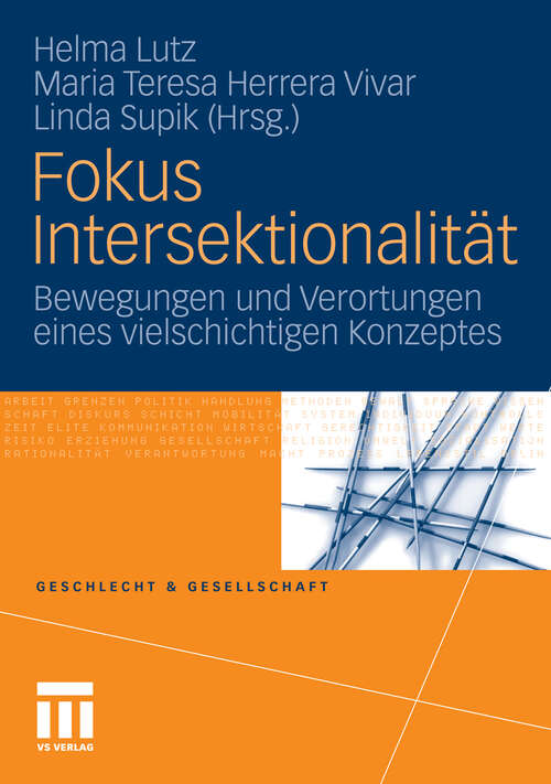 Book cover of Fokus Intersektionalität: Bewegungen und Verortungen eines vielschichtigen Konzeptes (2010) (Geschlecht und Gesellschaft)