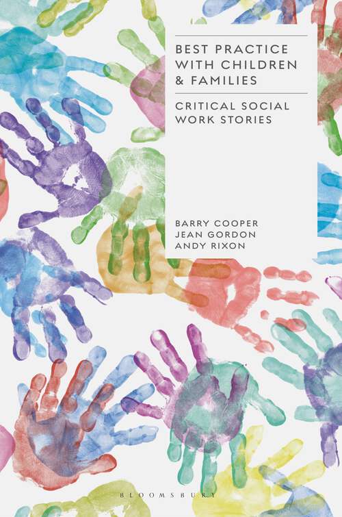 Book cover of Best Practice with Children and Families: Critical Social Work Stories (2014)