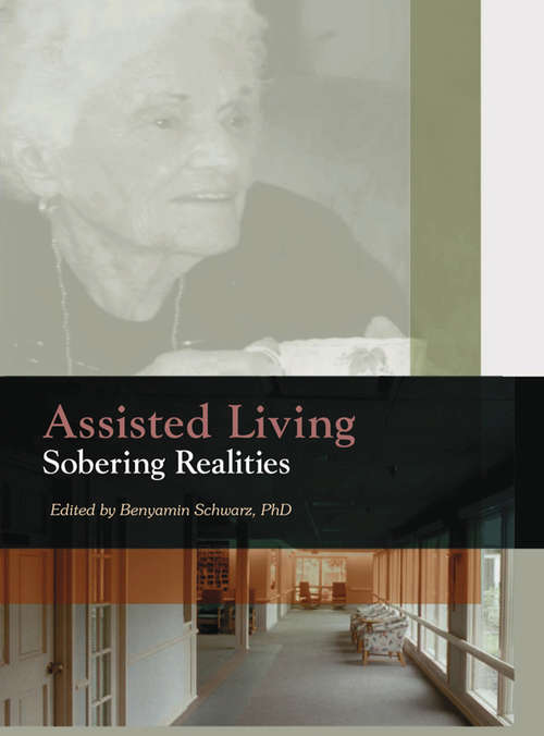 Book cover of Assisted Living: Sobering Realities