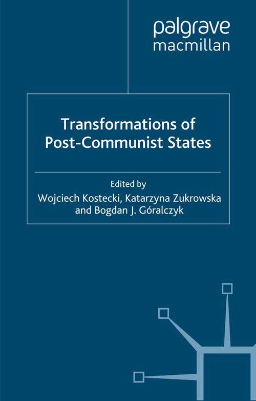 Book cover of Transformations of Post-Communist States (2000)