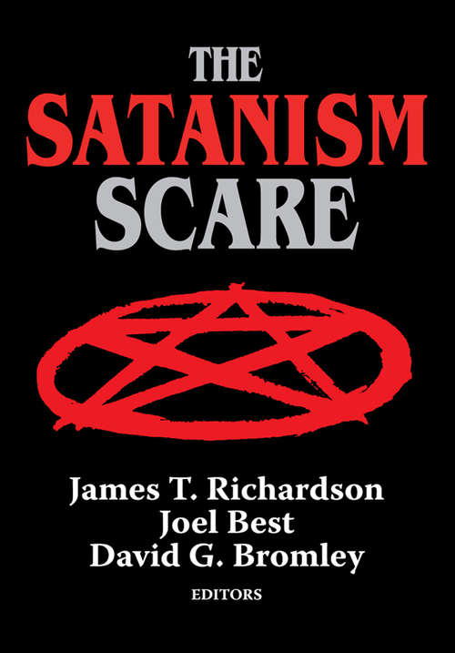 Book cover of The Satanism Scare (Social Institutions And Social Change Ser.)