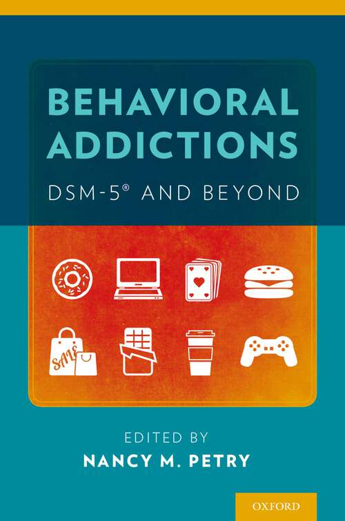 Book cover of Behavioral Addictions: DSM-5? and Beyond