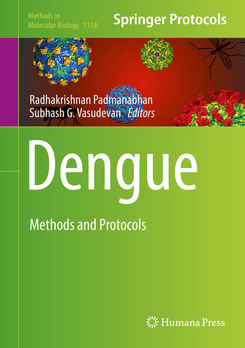 Book cover of Dengue: Methods and Protocols (2014) (Methods in Molecular Biology #1138)