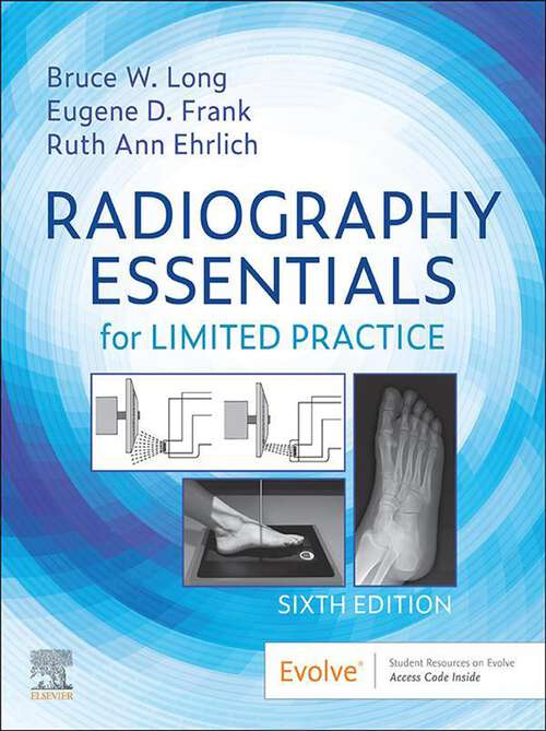 Book cover of Radiography Essentials for Limited Practice - E-Book: Radiography Essentials for Limited Practice - E-Book (6)