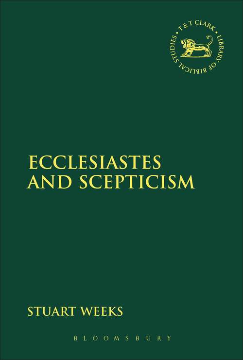Book cover of Ecclesiastes and Scepticism (The Library of Hebrew Bible/Old Testament Studies)
