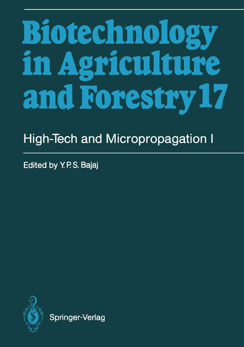 Book cover of High-Tech and Micropropagation I (1991) (Biotechnology in Agriculture and Forestry #17)