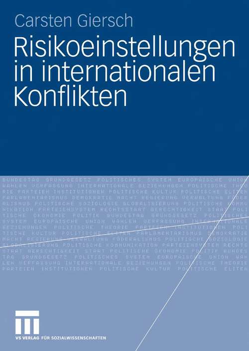 Book cover of Risikoeinstellungen in internationalen Konflikten (2009)