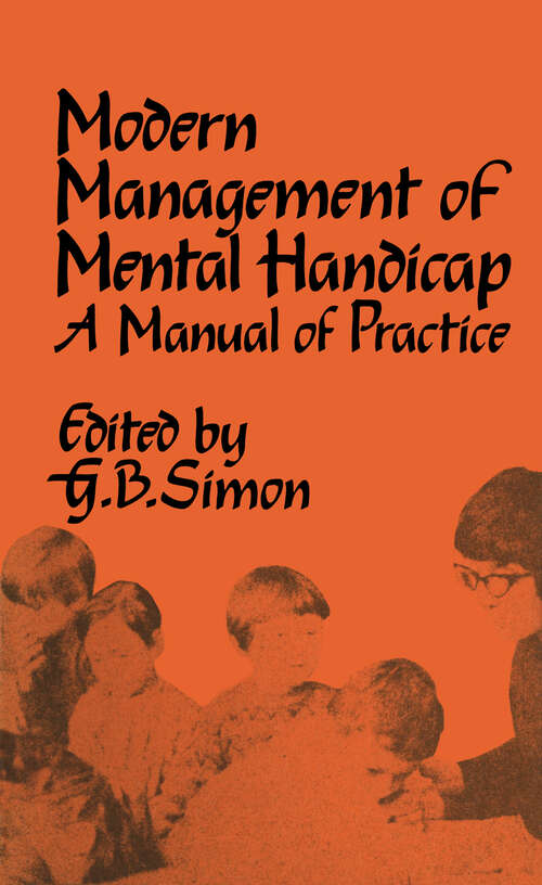 Book cover of The Modern Management of Mental Handicap: A Manual of Practice (1980)