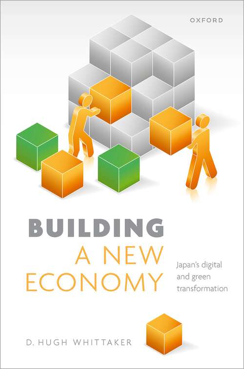 Book cover of Building a New Economy: Japan's Digital and Green Transformation