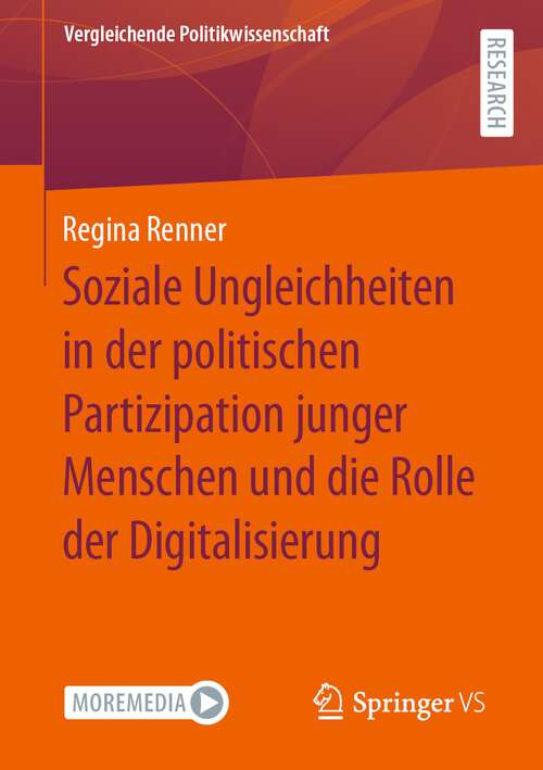 Book cover of Soziale Ungleichheiten in der politischen Partizipation junger Menschen und die Rolle der Digitalisierung (1. Aufl. 2022) (Vergleichende Politikwissenschaft)